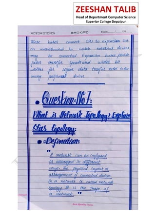 ZEESHAN TALIB
Head of Department Computer Science
Superior College Depalpur
 