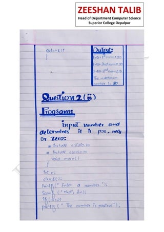 ZEESHAN TALIB
Head of Department Computer Science
Superior College Depalpur
 