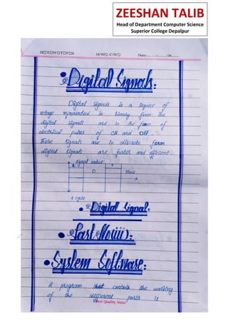 ZEESHAN TALIB
Head of Department Computer Science
Superior College Depalpur
 