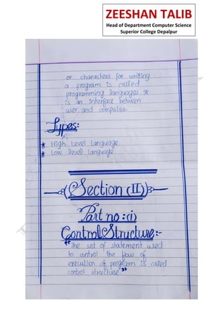 ZEESHAN TALIB
Head of Department Computer Science
Superior College Depalpur
 