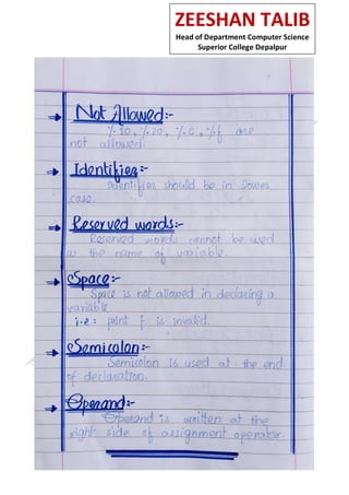 ZEESHAN TALIB
Head of Department Computer Science
Superior College Depalpur
 