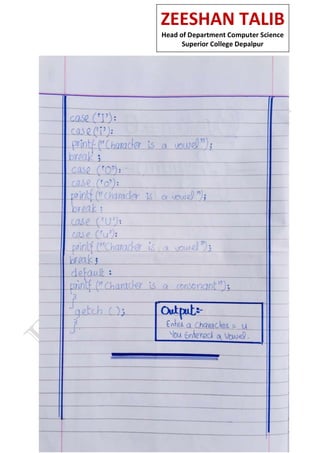 ZEESHAN TALIB
Head of Department Computer Science
Superior College Depalpur
 