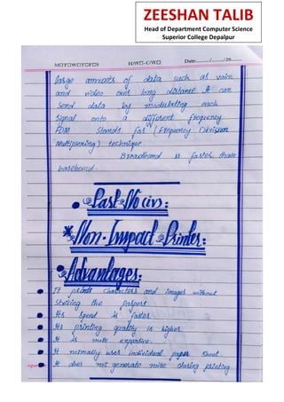 ZEESHAN TALIB
Head of Department Computer Science
Superior College Depalpur
 