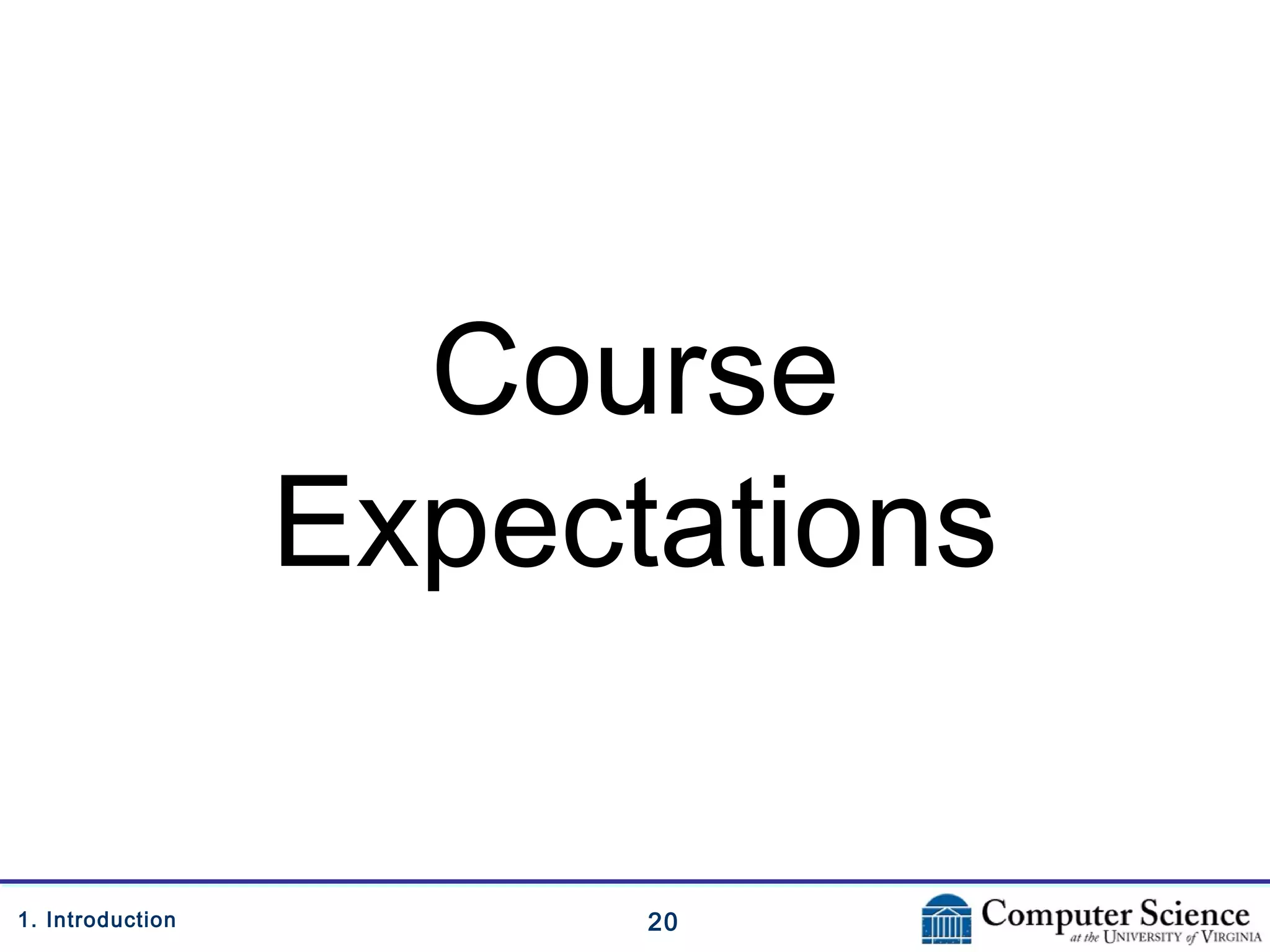 201. Introduction
Course
Expectations
 