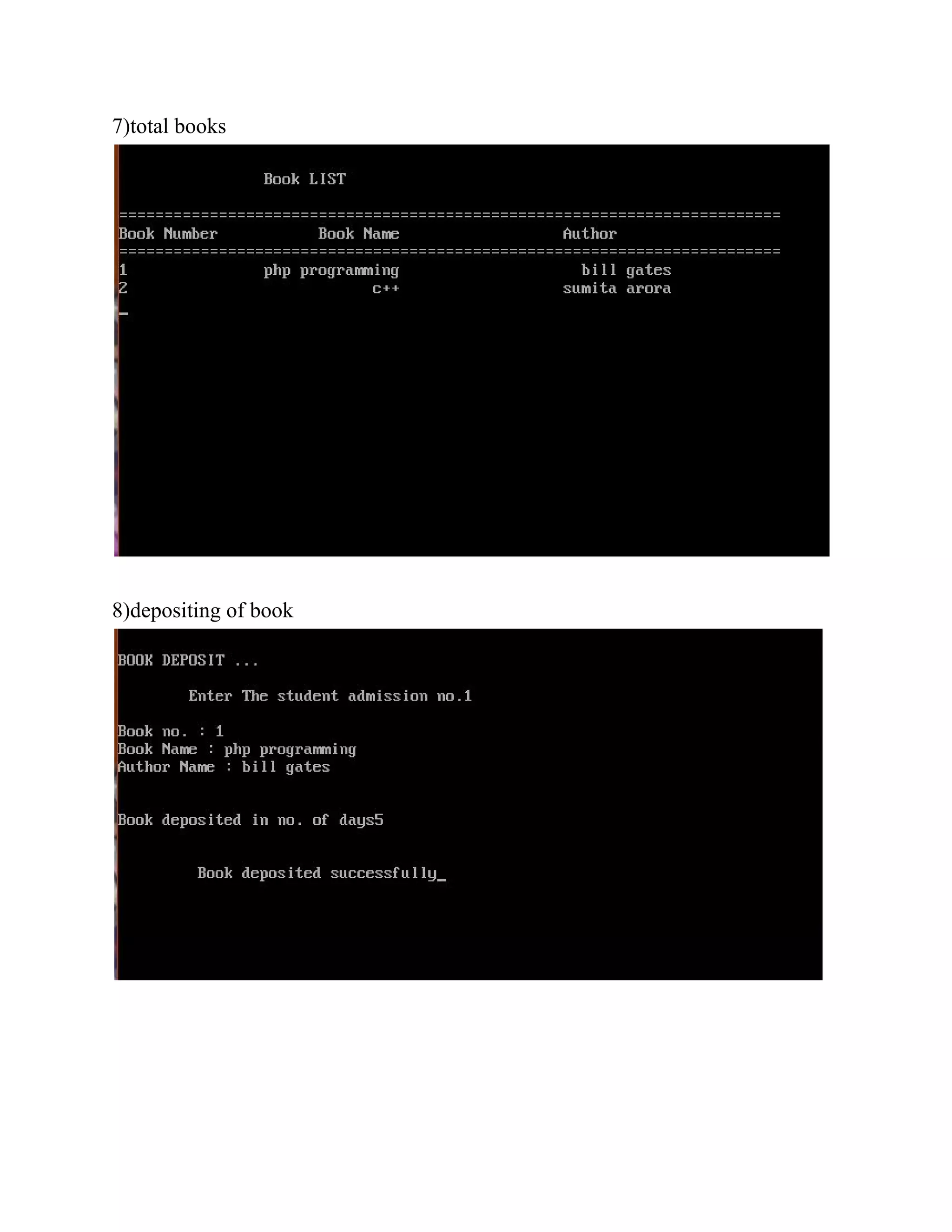 7)total books
8)depositing of book
 