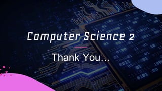 Computer Science 2.pptx