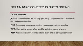 COMPUTER SCIENCE 2.pptx Basic Concepts in Photo Editing | PPTX