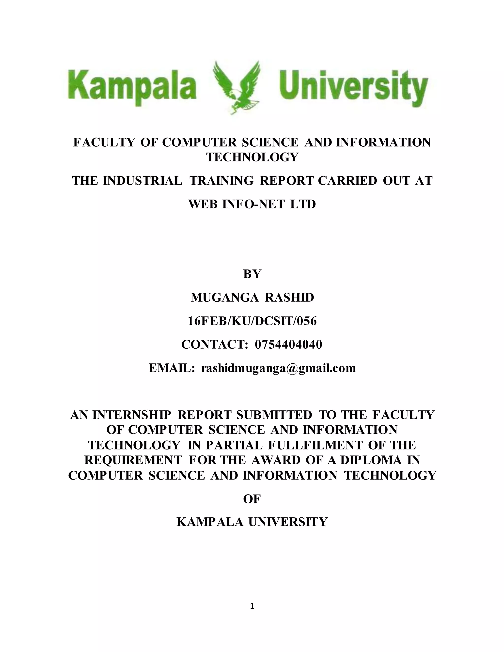 Computer science industrial training report carried out at web info net