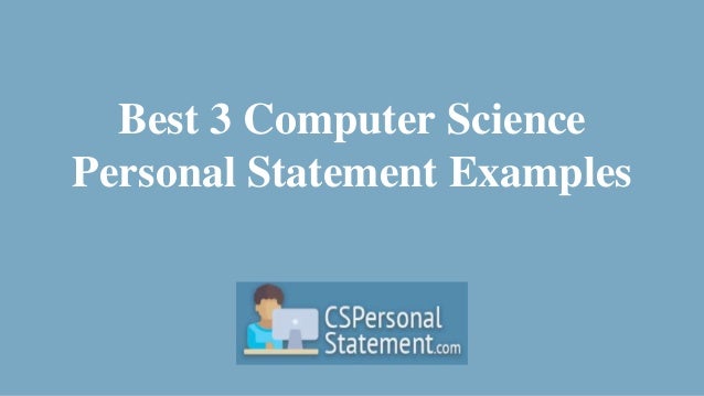 Best 3 Computer Science Personal Statement Examples