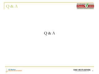Q&A




      Q&A




            9
 