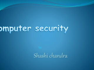 Shashi chandra
by
 