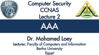 CCNA Security
AAA
 