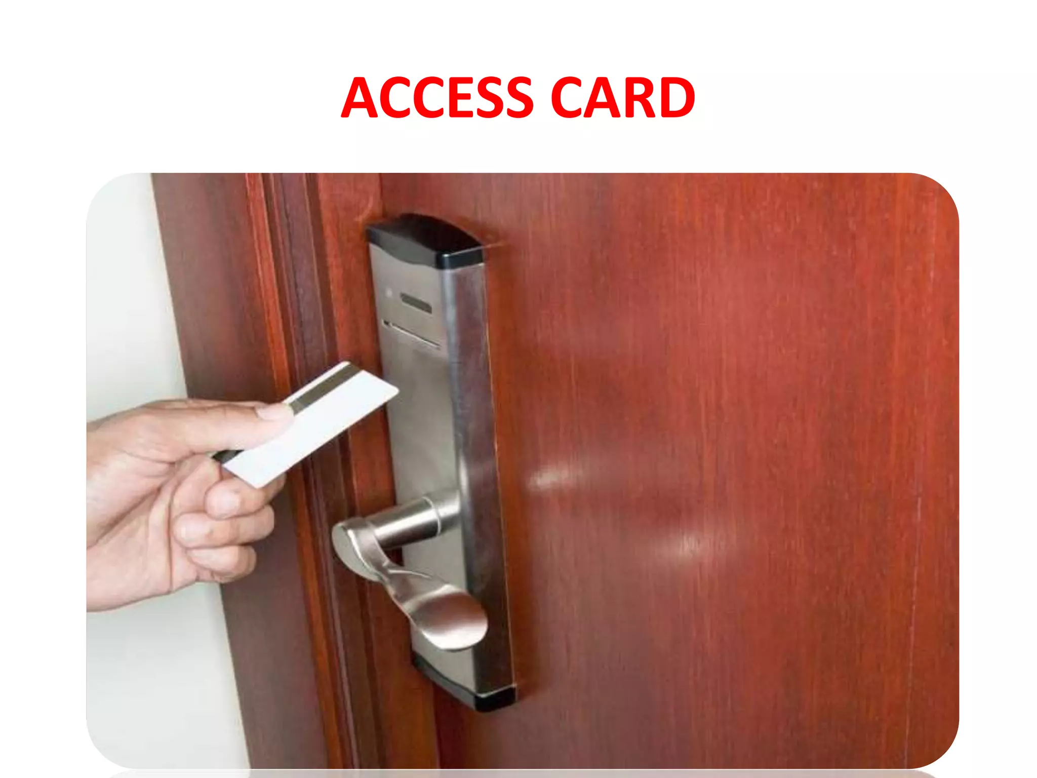 ACCESS CARD
 