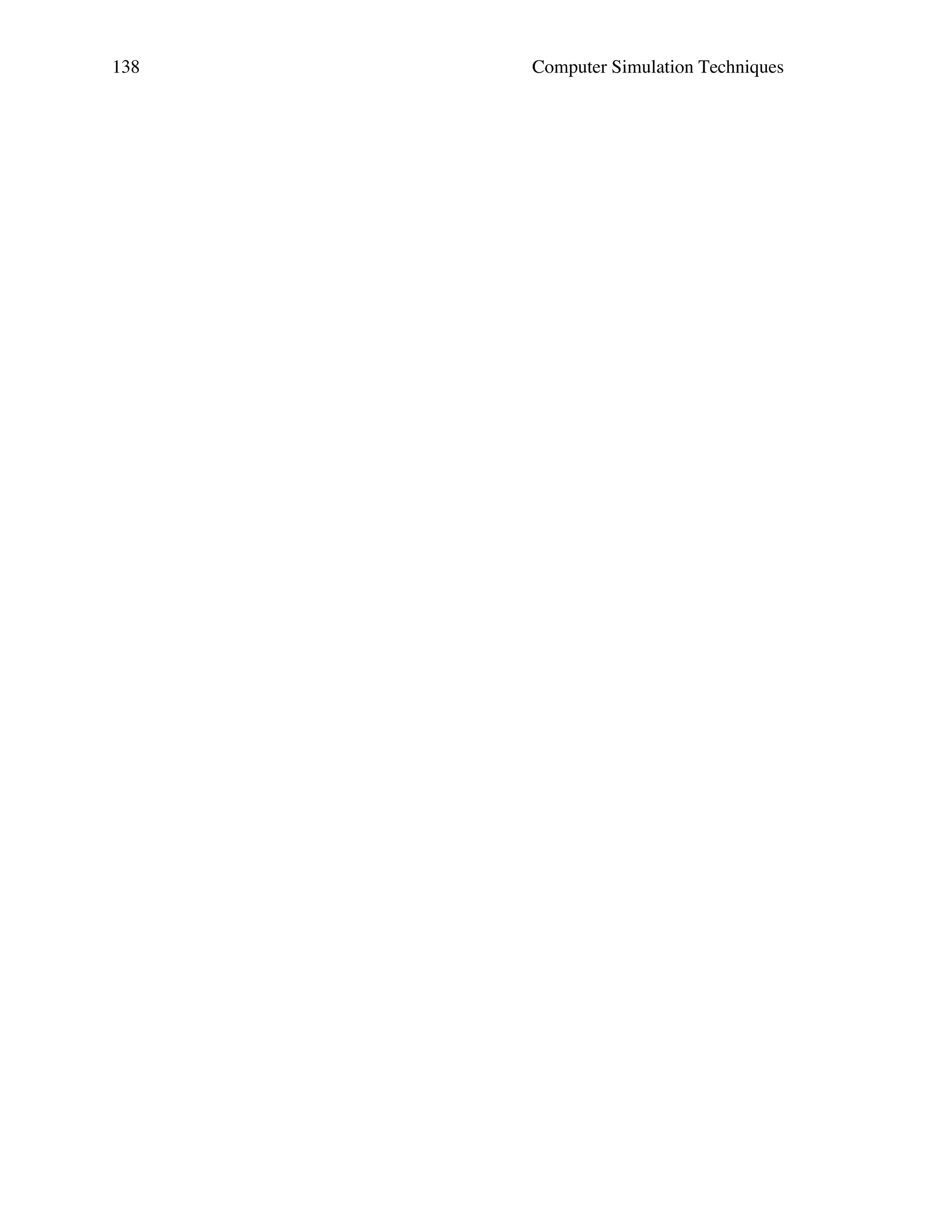 138

Computer Simulation Techniques

 