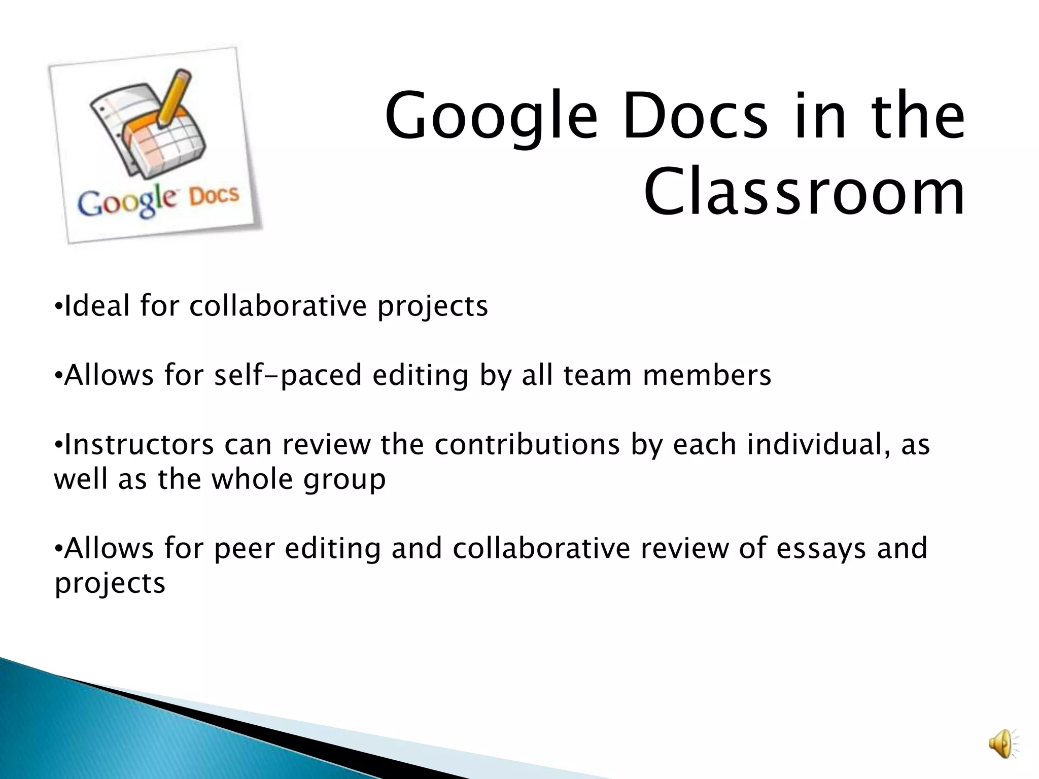 Users can access their files from mobile devices, including Android, iPad, and iPhone applicationsGoogle Docs FunctionsWord Processor