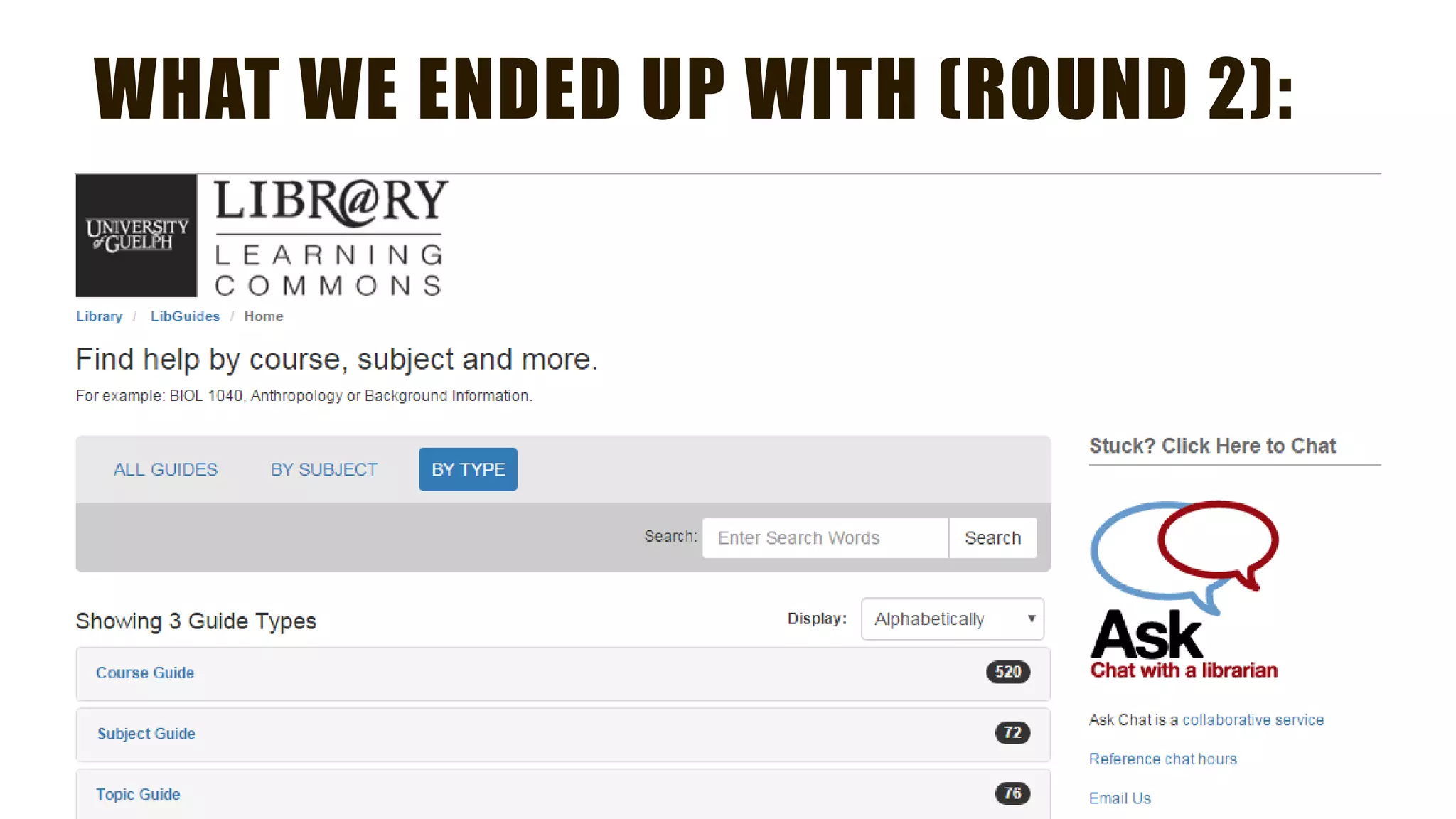 WHAT WE ENDED UP WITH (ROUND 2):
 