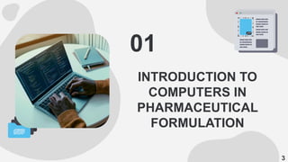 Formulation Science/computer COMPUTERS IN PHARMACEUTICAL FORMULATIONS.pptx