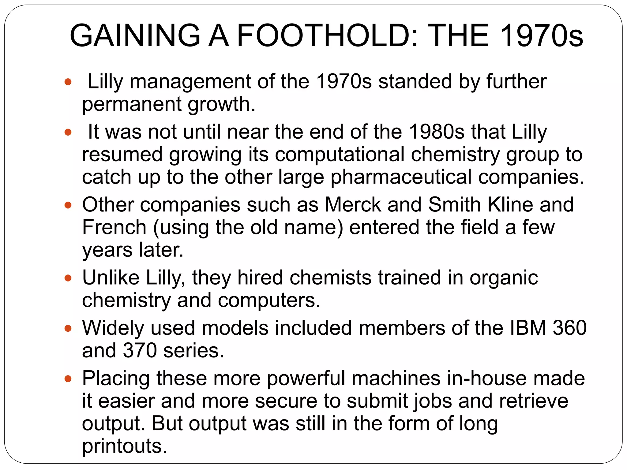 Computers in pharmaceutical research and development, General overview ...