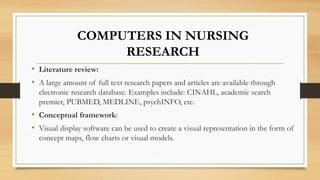 COMPUTERS IN TEACHING LEARNING, NURSING RESEARCH AND PRACTICE.pptx