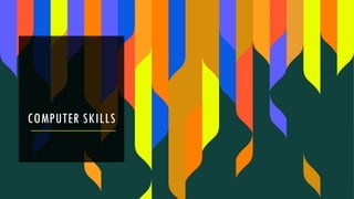COMPUTER SKILLS powerpoint presentation test | PPTX