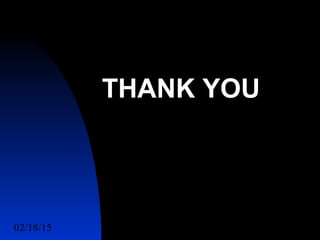 02/18/15 14
THANK YOU
 