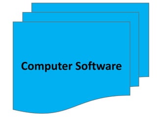 Computer Software
 