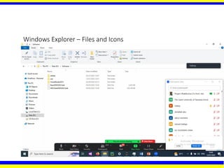 Windows Explorer – Files and Icons
 
