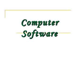 ComputerComputer
SoftwareSoftware
 