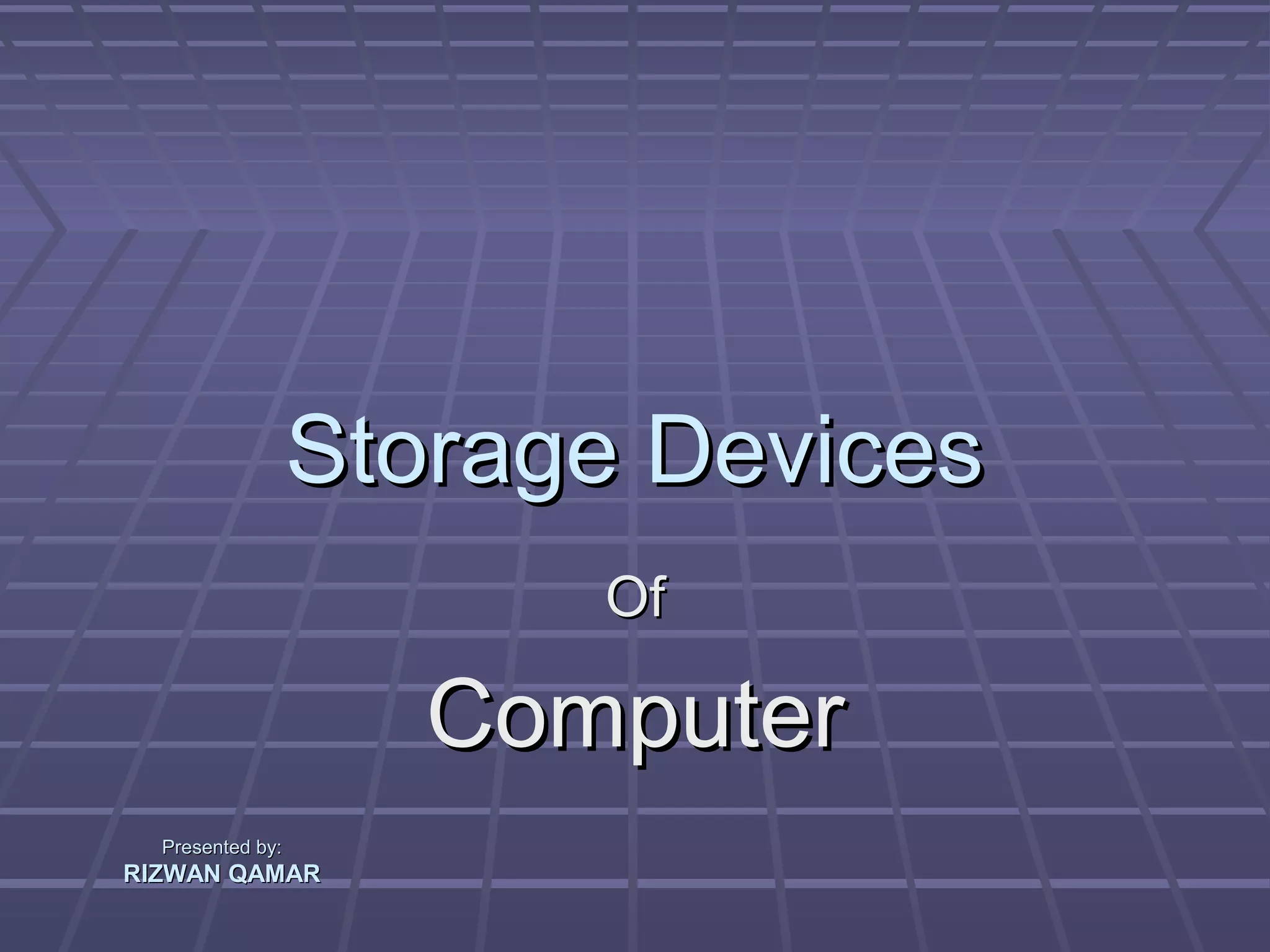 Computer storage devices PPT