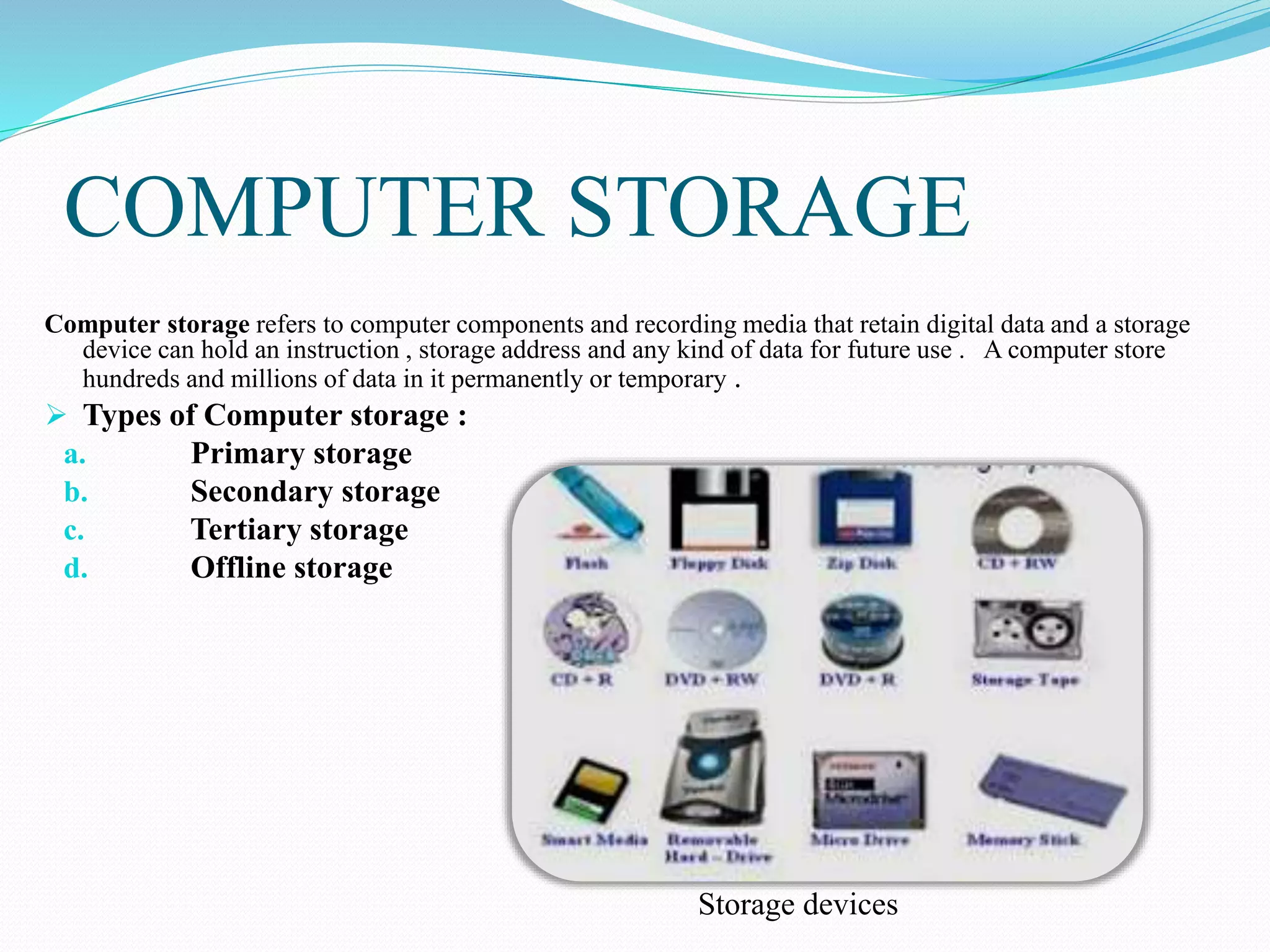 Computer storage & devices | PPTX