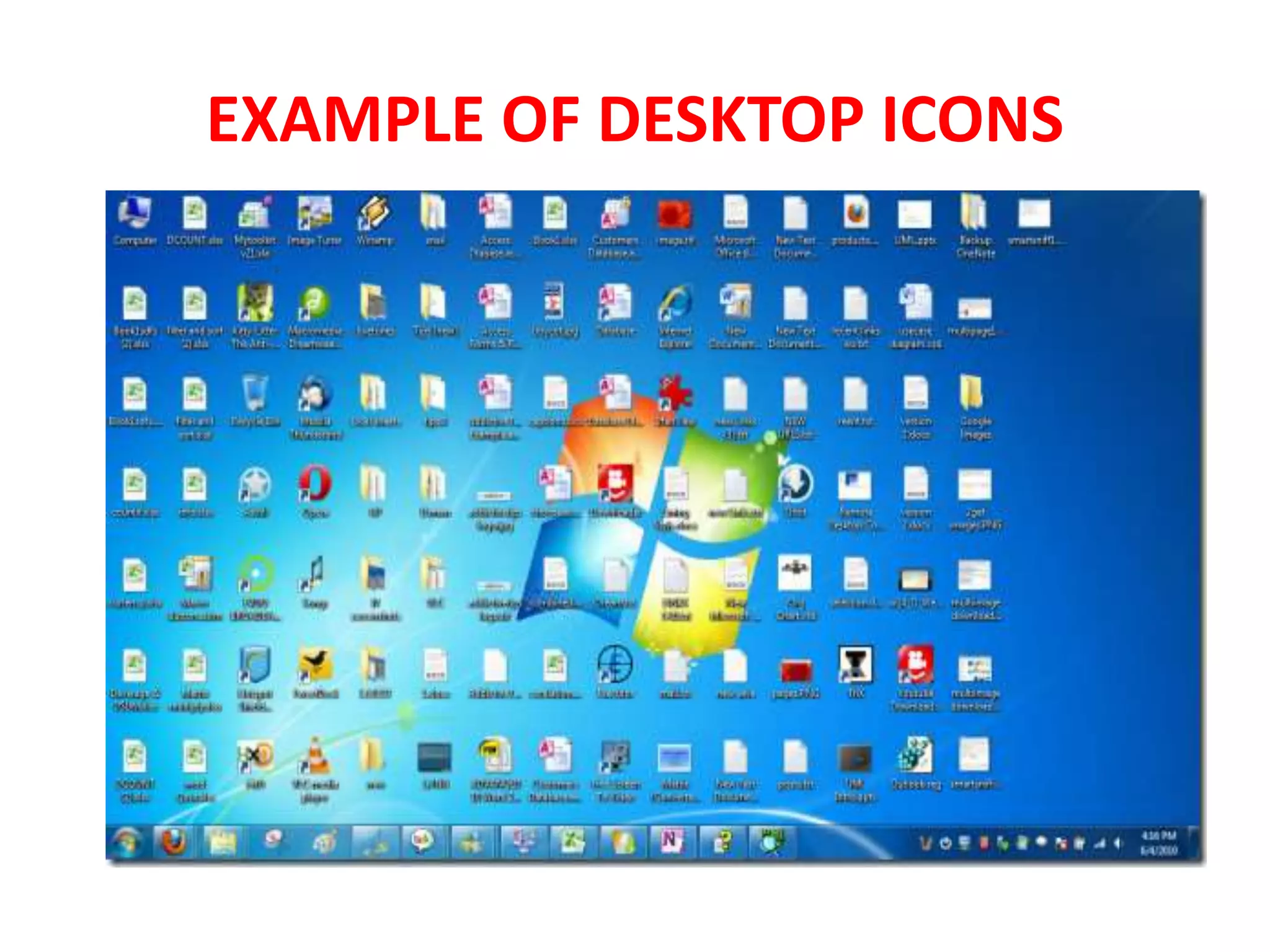 EXAMPLE OF DESKTOP ICONS
 