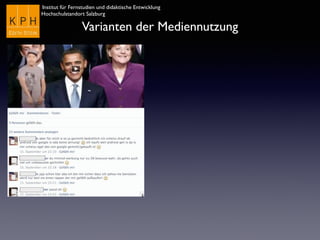 Institut für Fernstudien und didaktische Entwicklung	

Hochschulstandort Salzburg
Varianten der Mediennutzung
 