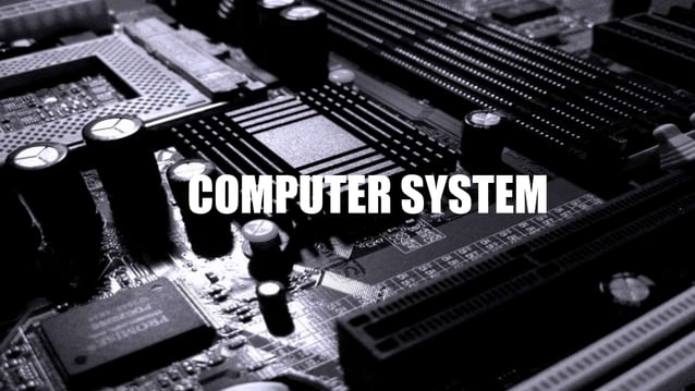 Computer System Class - 9 | PPT