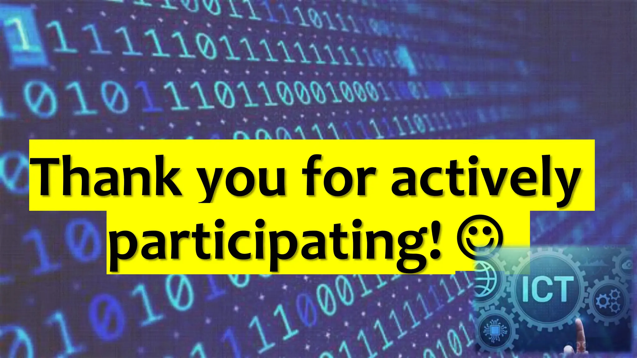 Thank you for actively
participating! 
 