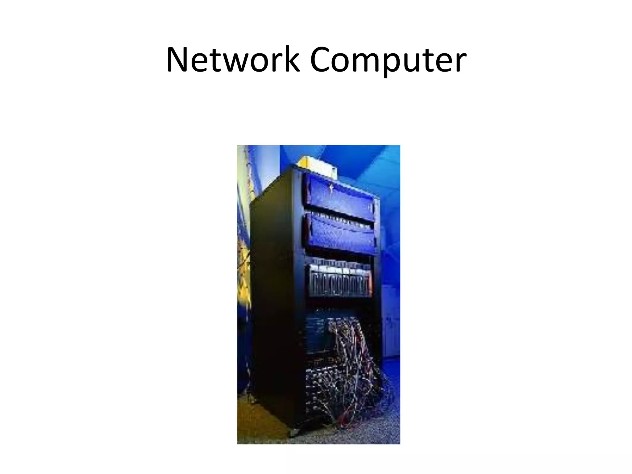 Network Computer

 