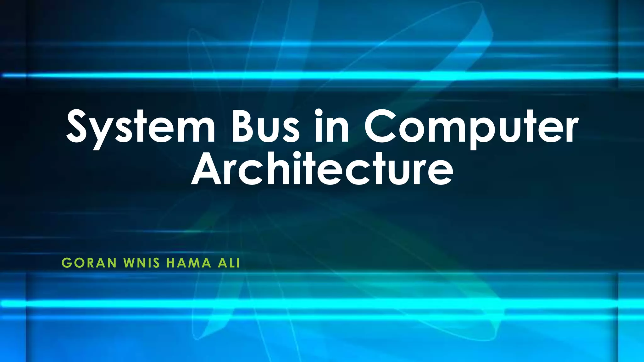 Computer system bus | PPTX
