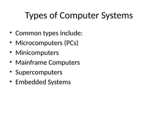 Comprehensive Overview of Computer Systems: Hardware, Software, and ...