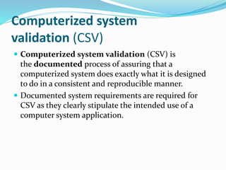 IBM Computerized System Validation CSV