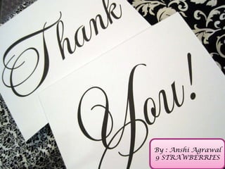 By : Anshi Agrawal
9 STRAWBERRIES
 