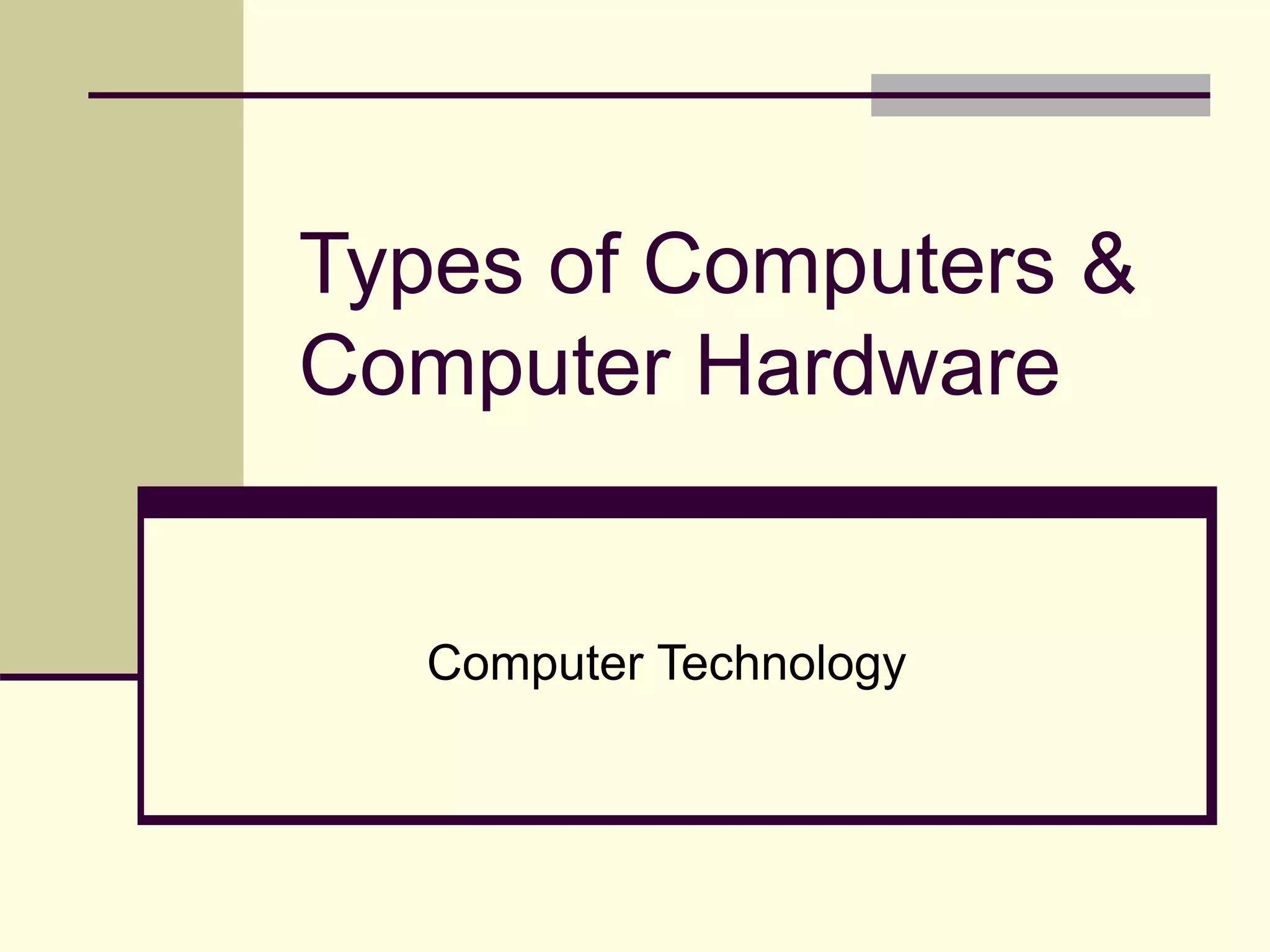 Computer_Terminology--Types_of_computers.ppt