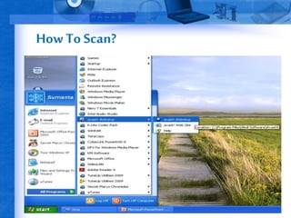 How To Scan? 
 