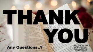 THANK
YOU
Any Questions..? 10
 