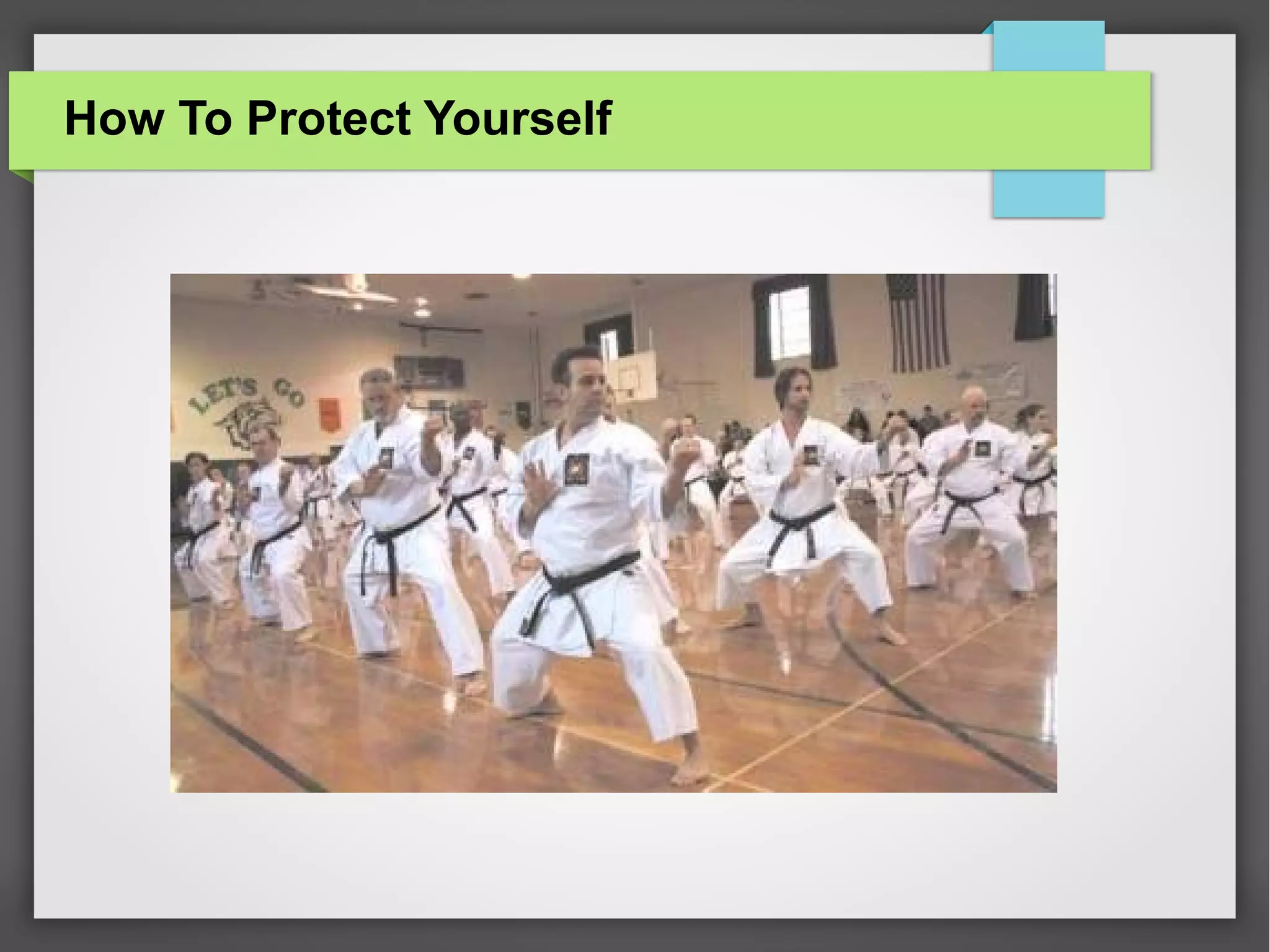 How To Protect Yourself

 