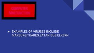 ● EXAMPLES OF VIRUSES INCLUDE
MARBURG,TUAREG,SATAN BUG,ELKERN
 