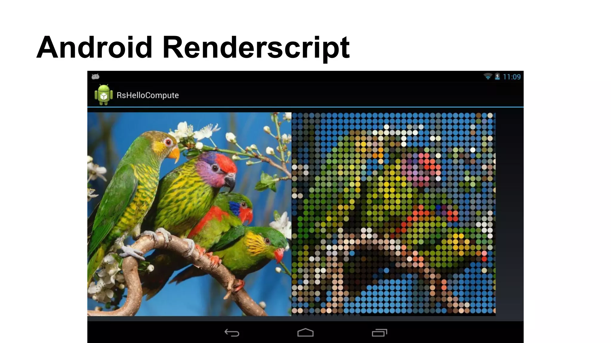 Android Renderscript 
 