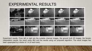 Color Guided Thermal image Super Resolution | PPTX