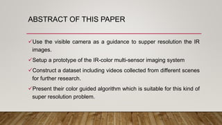 Color Guided Thermal image Super Resolution | PPTX