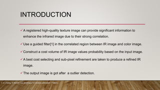 Color Guided Thermal image Super Resolution | PPTX