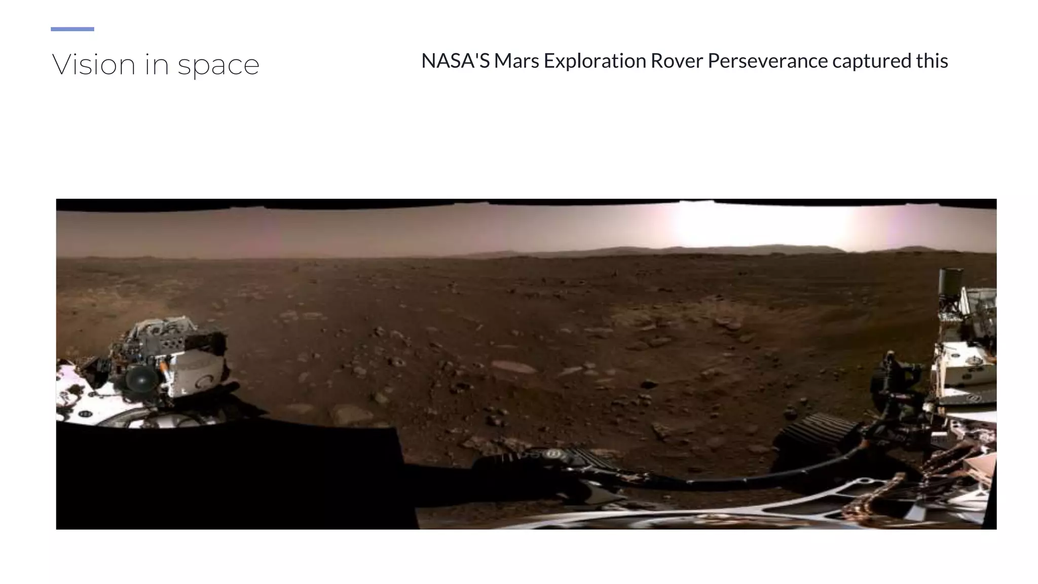 Vision in space NASA'S Mars Exploration Rover Perseverance captured this
 