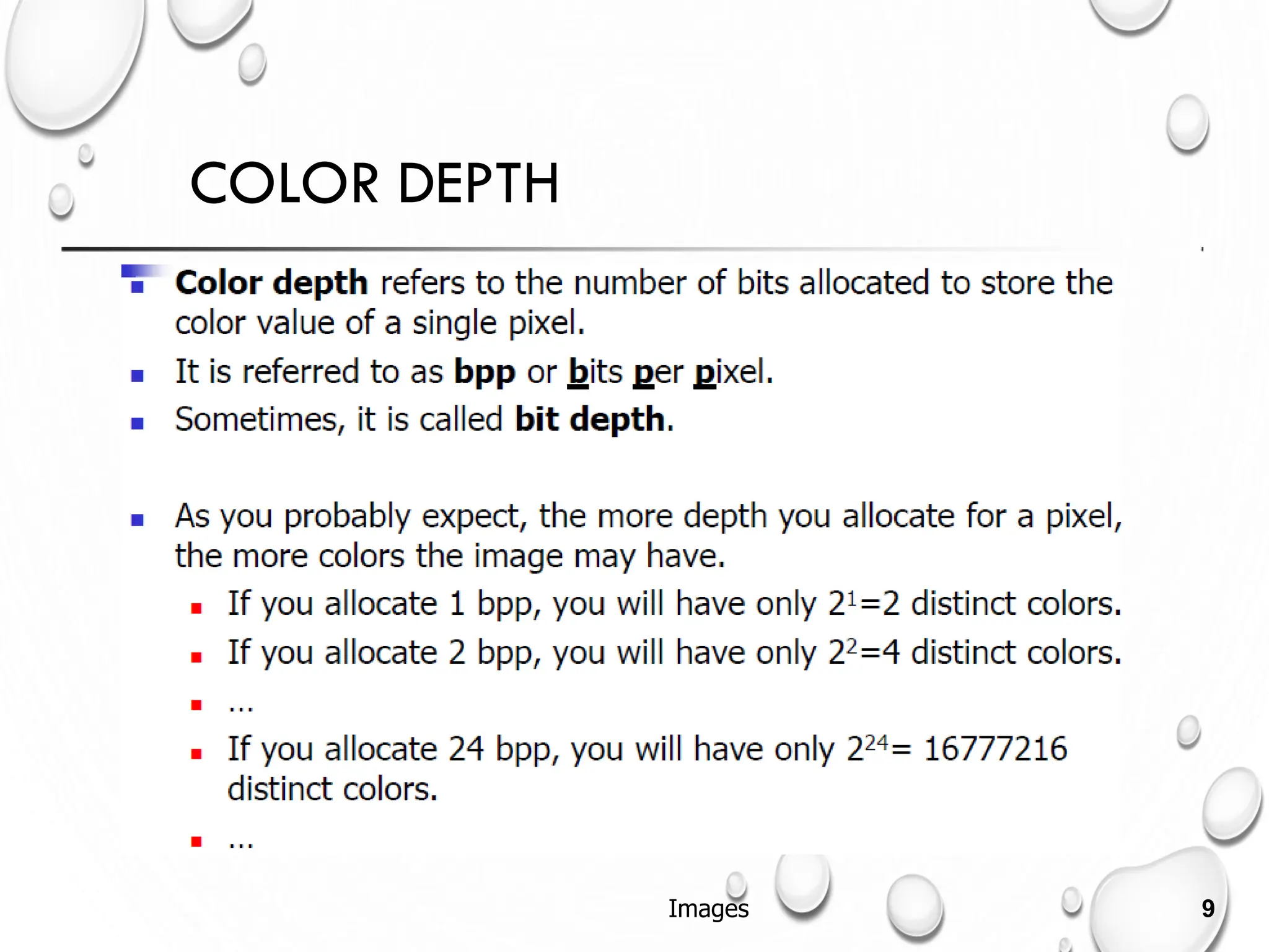 COLOR DEPTH
Images 9
 